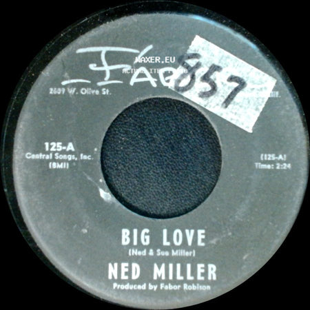 Ned Miller - Big Love / Sunday Morning Tears side A