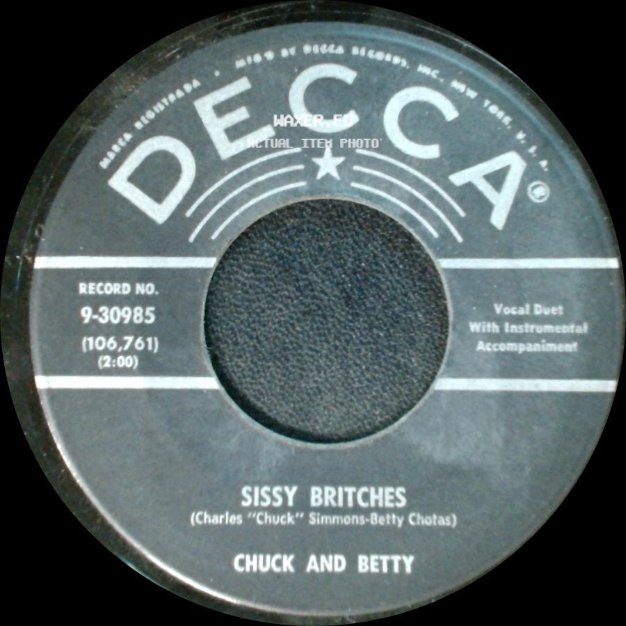 Chuck And Betty - Come Back Little Girl / Sissy Britches side B