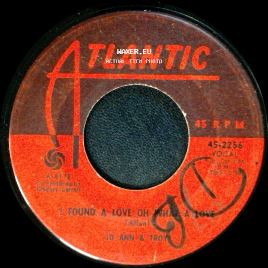 Jo Ann & Troy - I Found A Love Oh What A Love / Who Do You Love side A