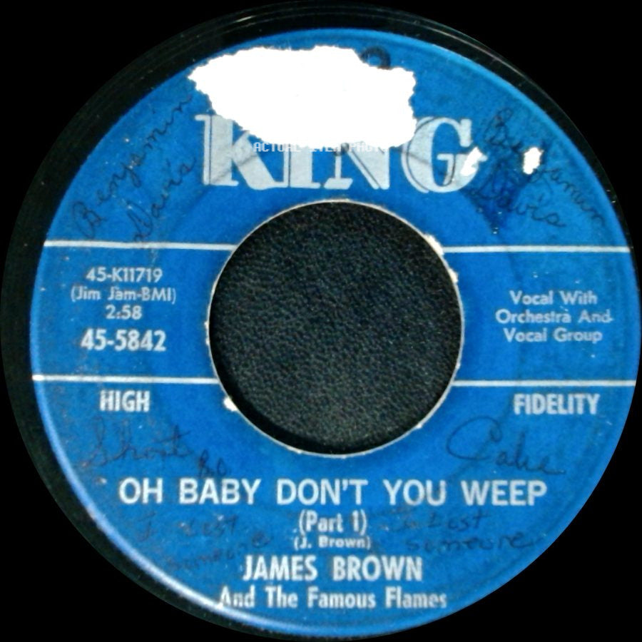 James Brown And The Famous Flames - Oh Baby Don't You Weep (Part 2) / Oh Baby Don't You Weep (Part 1) side B