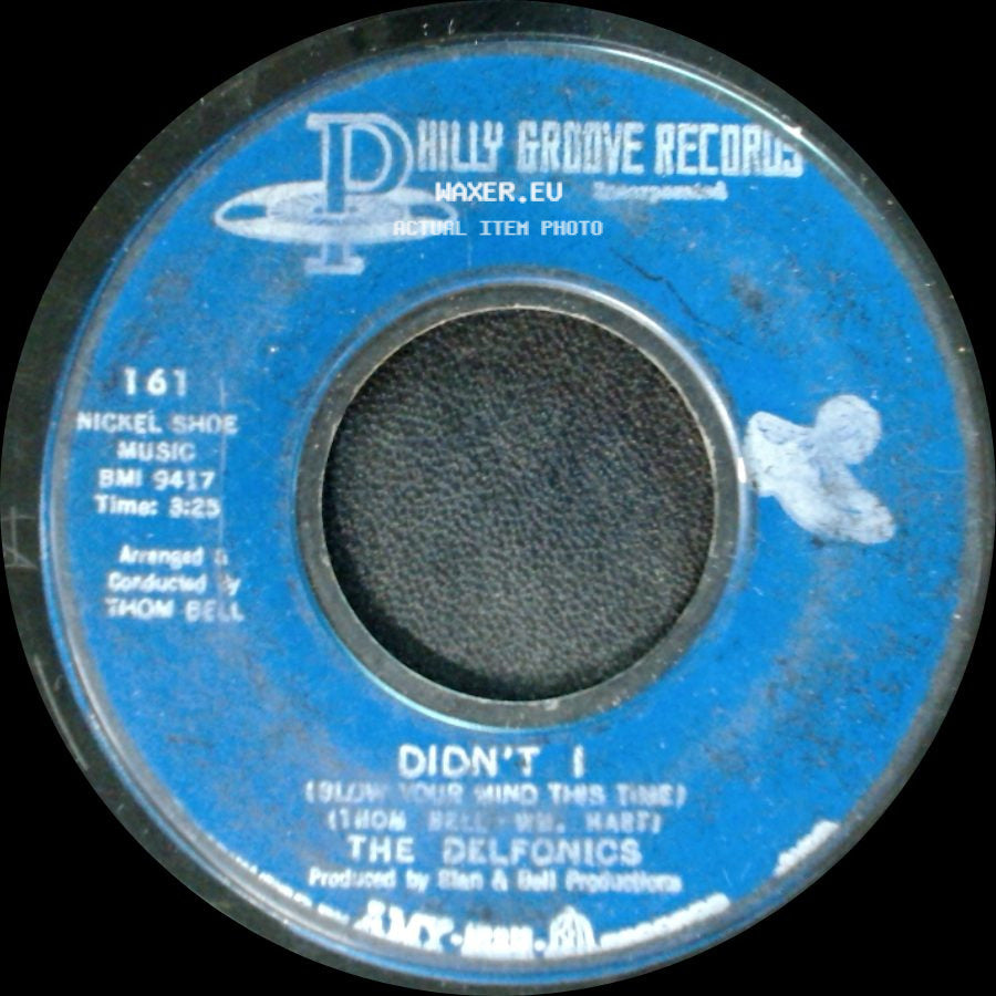 The Delfonics - Didn't I (Blow Your Mind This Time) / Down Is Up, Up Is Down side A