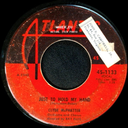 Clyde Mcphatter - No Matter What / Just To Hold My Hand side B