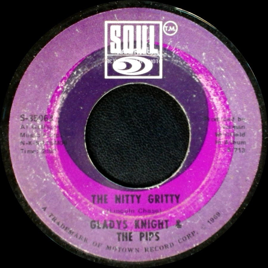Gladys Knight & The Pips - The Nitty Gritty / Got Myself A Good Man side A