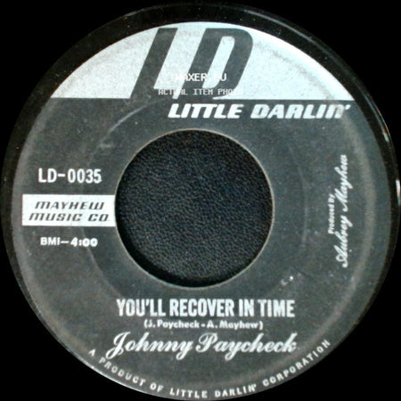 Johnny Paycheck - You'll Recover In Time / Don't Monkey With Another Monkey's Monkey side A