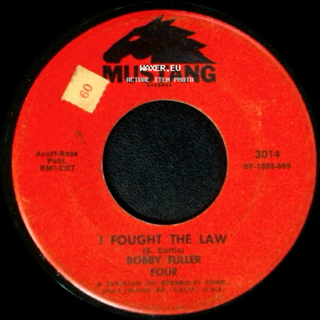 Bobby Fuller Four - I Fought The Law / Little Annie Lou side A