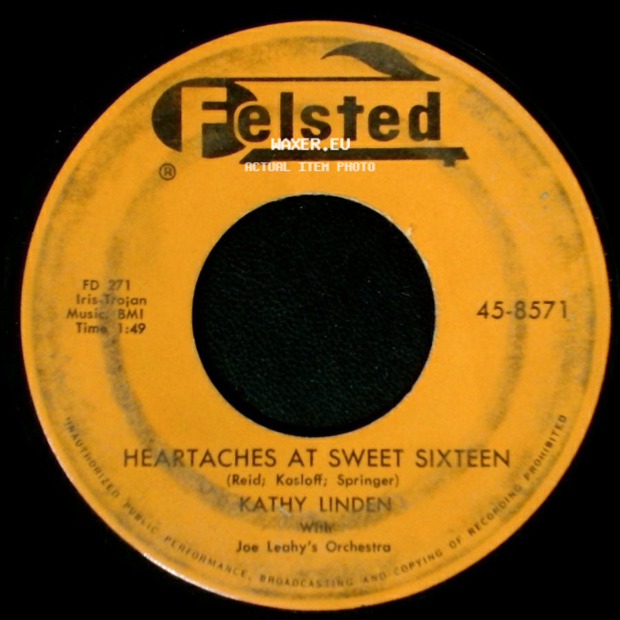 Kathy Linden - Heartaches At Sweet Sixteen / Goodbye Jimmy, Goodbye side A