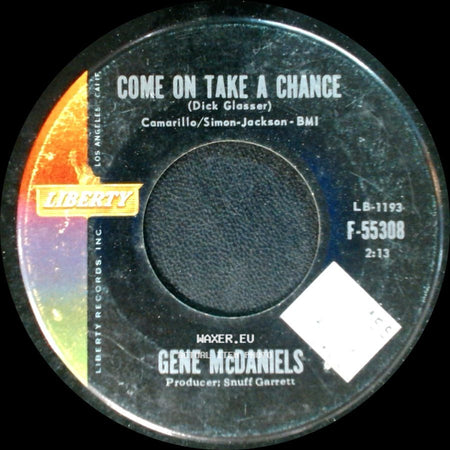 Gene Mcdaniels - A Hundred Pounds Of Clay / Come On Take A Chance side B
