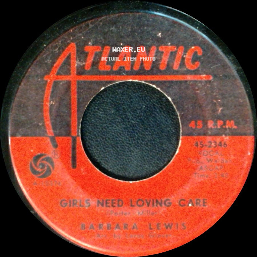 Barbara Lewis - Girls Need Loving Care / Make Me Belong To You side A