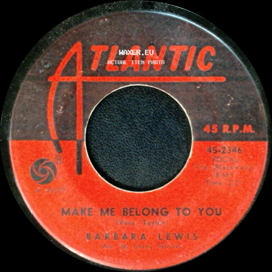 Barbara Lewis - Girls Need Loving Care / Make Me Belong To You side B