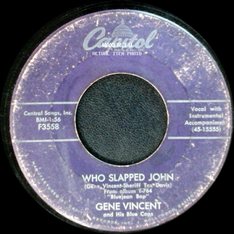 Gene Vincent And His Blue Caps - Who Slapped John / Bluejean Bop side A