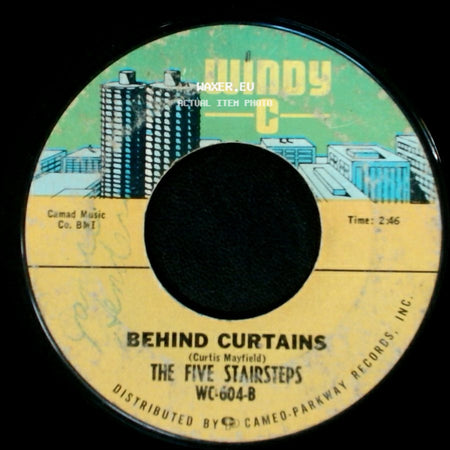 The Five Stairsteps - Behind Curtains / Danger! She's A Stranger side A