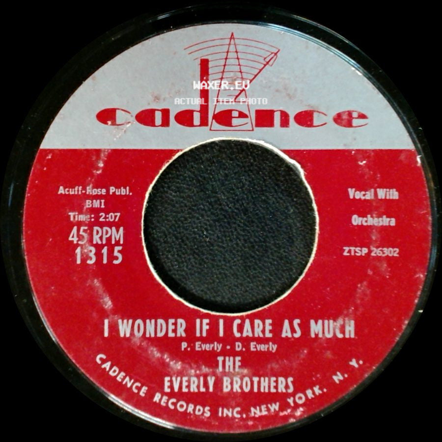 The Everly Brothers - Bye Bye Love / I Wonder If I Care As Much side B