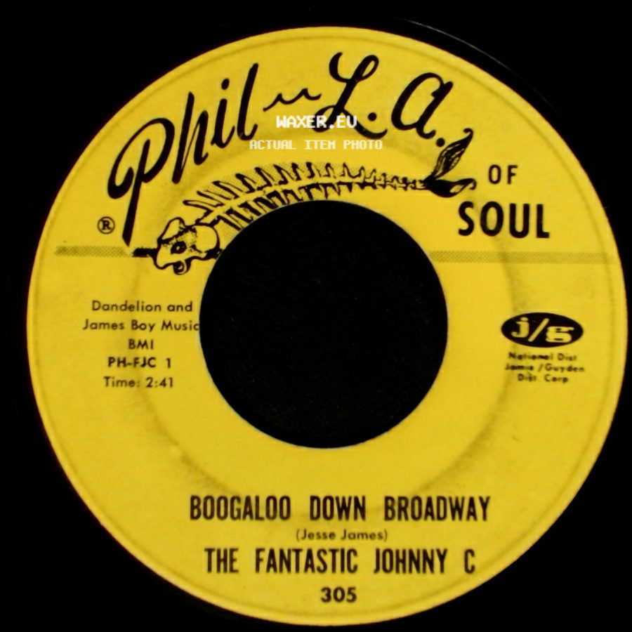 The Fantastic Johnny C - Look What Love Can Make You Do / Boogaloo Down Broadway side B