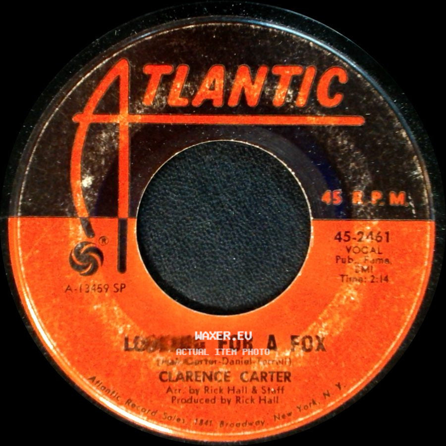 Clarence Carter - Looking For A Fox / I Can't See Myself side A