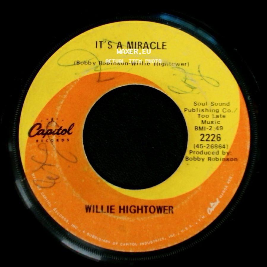 Willie Hightower - It's A Miracle / Nobody But You side A
