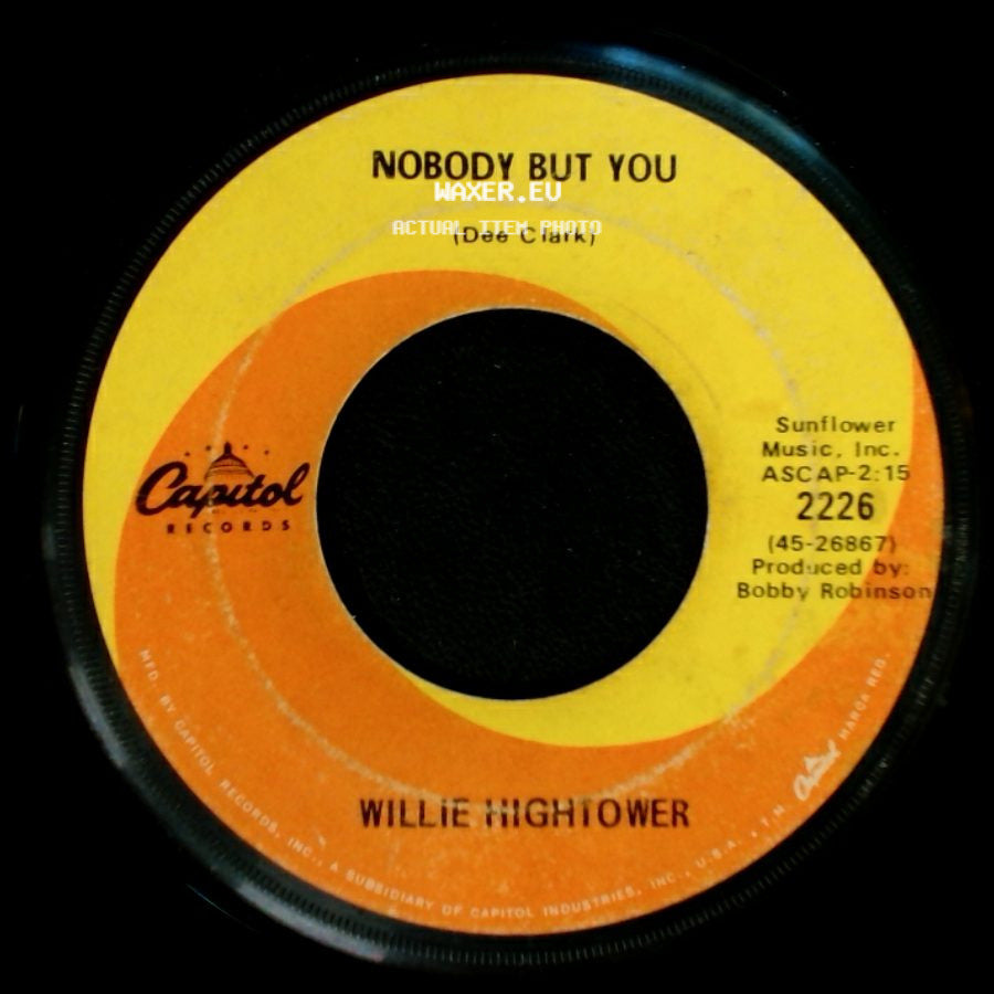 Willie Hightower - It's A Miracle / Nobody But You side B