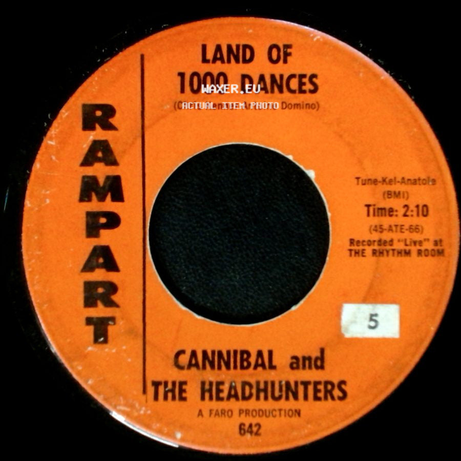 Cannibal And The Headhunters - Land Of 1000 Dances / I'll Show You How To Love Me side A
