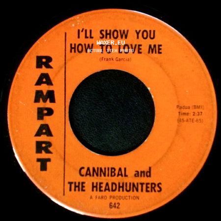 Cannibal And The Headhunters - Land Of 1000 Dances / I'll Show You How To Love Me side B