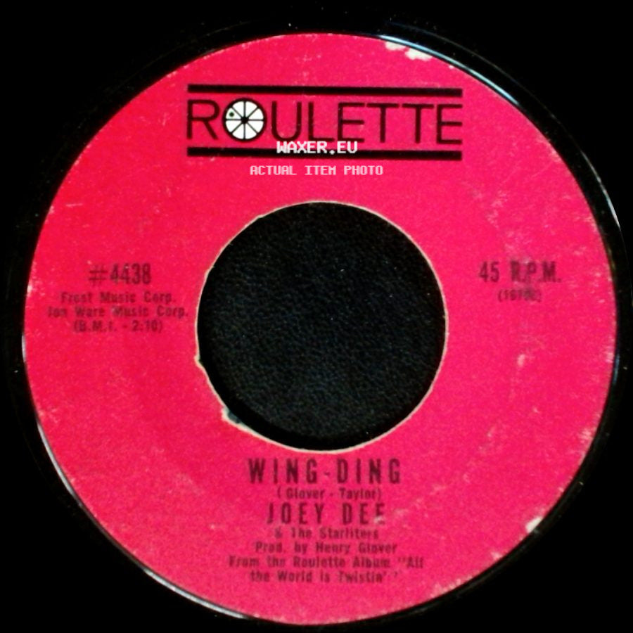 Joey Dee & The Starliters - Wing Ding / What Kind Of Love Is This side A