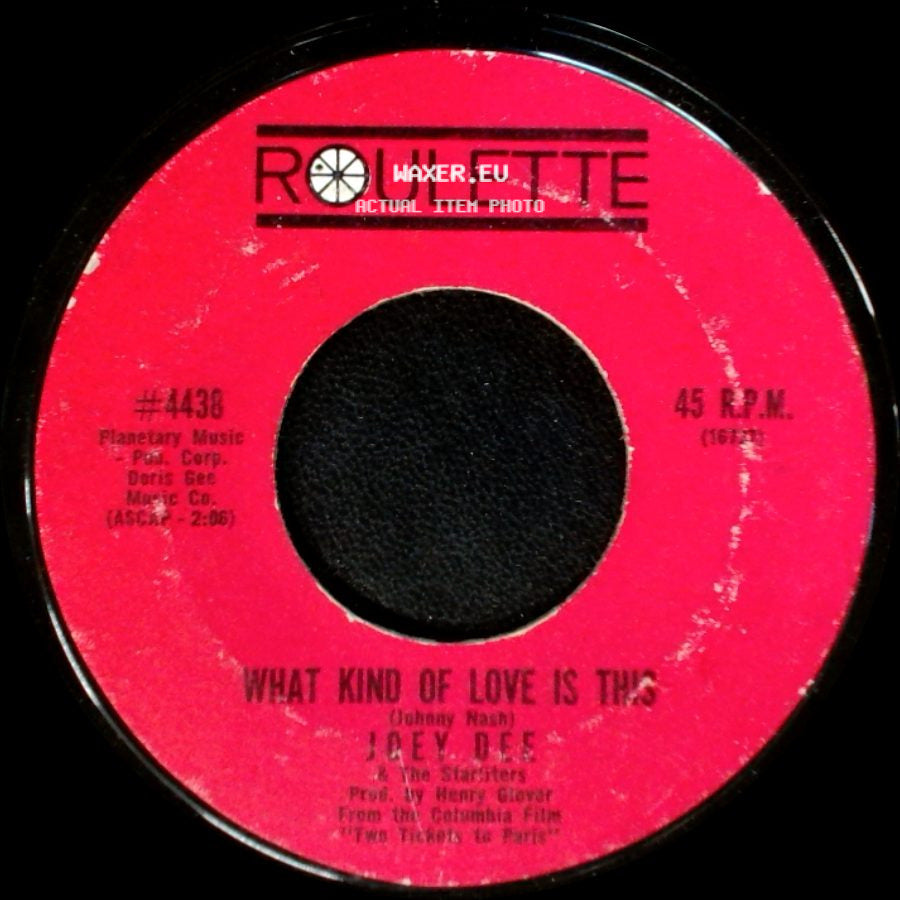 Joey Dee & The Starliters - Wing Ding / What Kind Of Love Is This side B