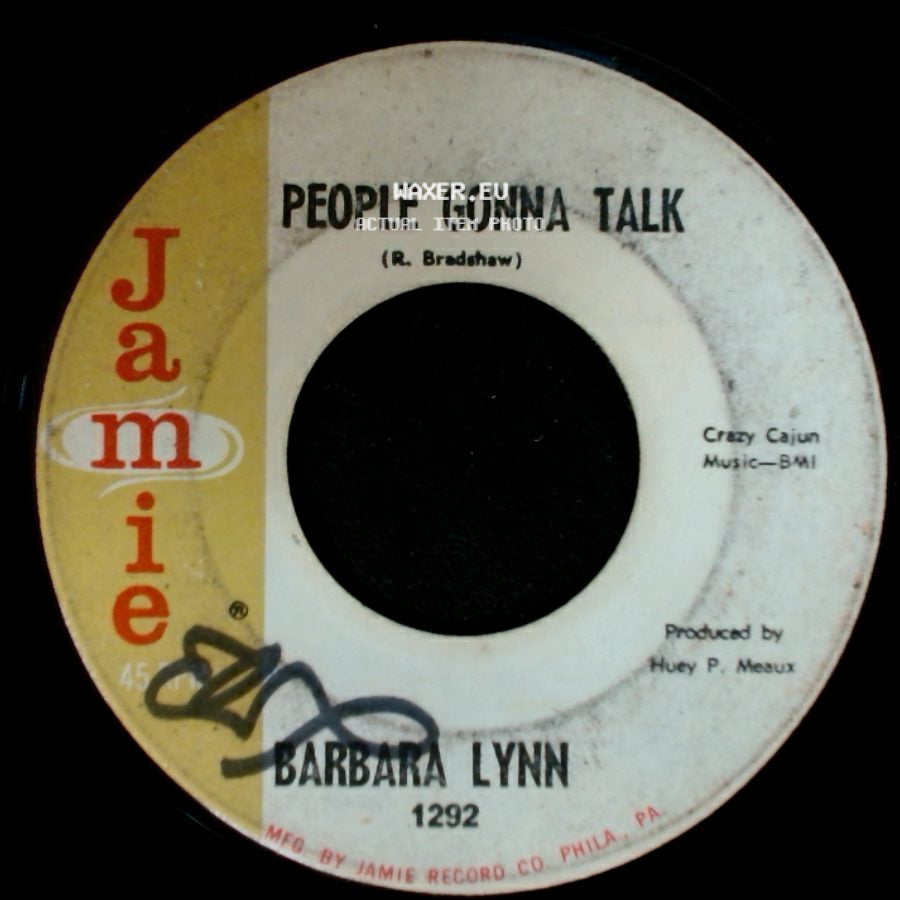 Barbara Lynn - People Gonna Talk / It's Better To Have It side A