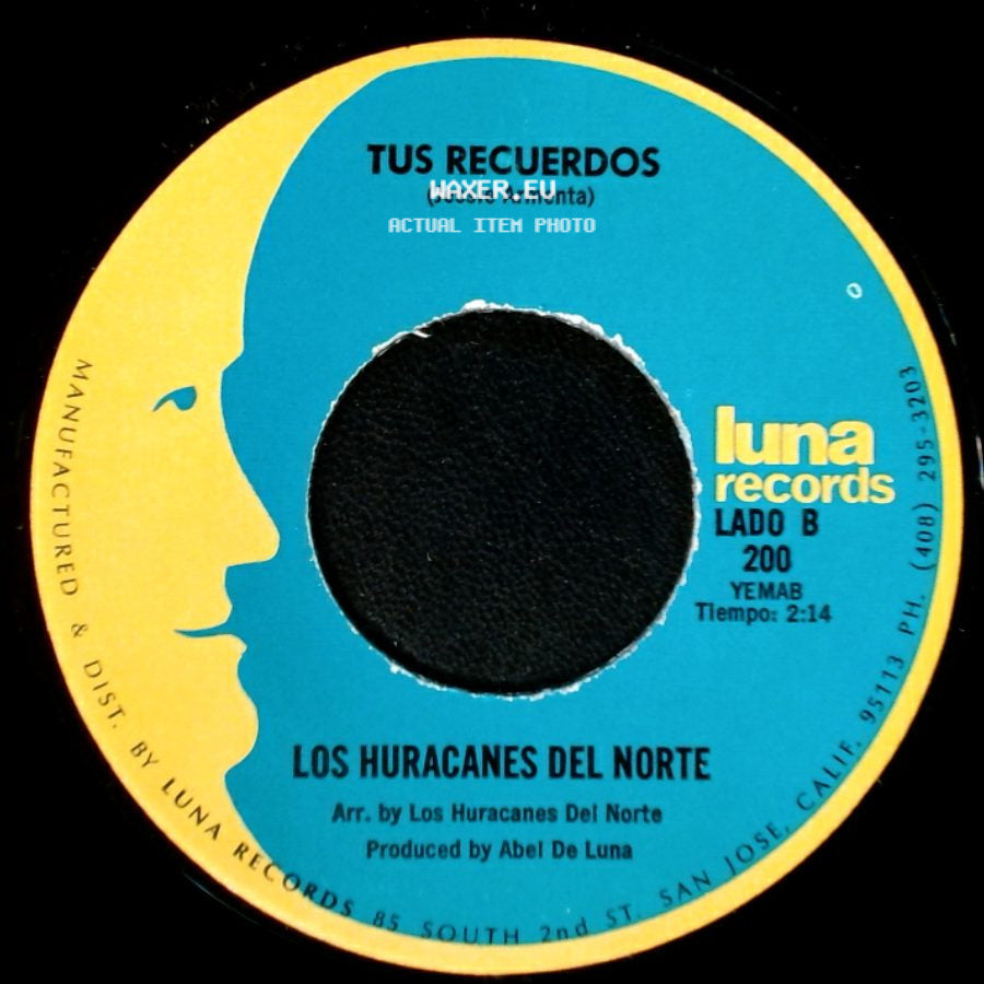 Los Huracanes Del Norte - Asalto A Caliente / Tus Recuerdos side B