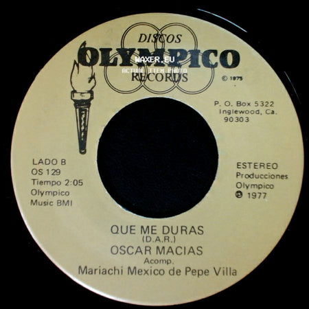 Oscar Macias - Lo Que Vivi Contigo / Que Me Duras side B