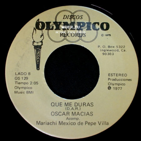 Oscar Macias - Lo Que Vivi Contigo / Que Me Duras side B