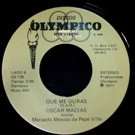 Oscar Macias - Lo Que Vivi Contigo / Que Me Duras side B