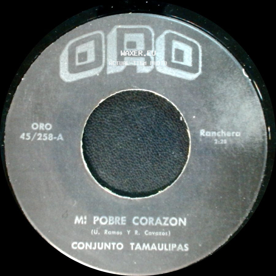 Benito Rios / Conjunto Tamaulipas - Corrido / Mi Pobre Corazon side B