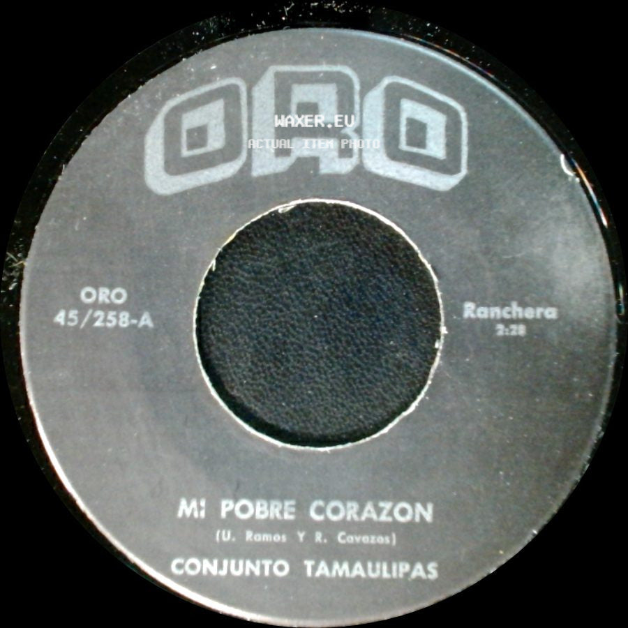 Benito Rios / Conjunto Tamaulipas - Unknown Title A / Mi Pobre Corazon side B