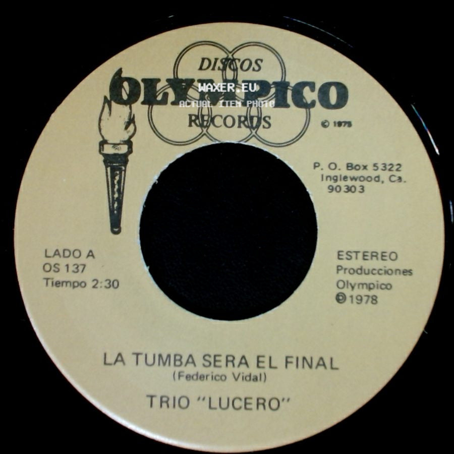 Trio "Lucero" - La Tumba Sera El Final / Para Ti Madre side A