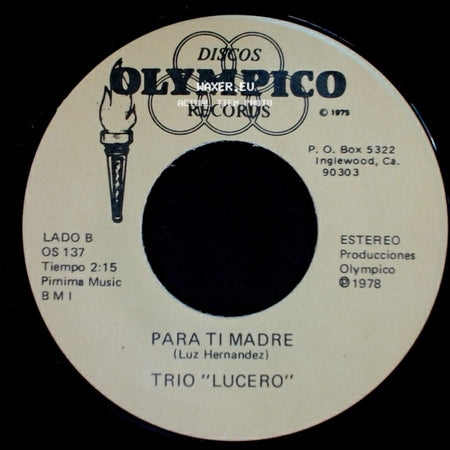 Trio "Lucero" - La Tumba Sera El Final / Para Ti Madre side B