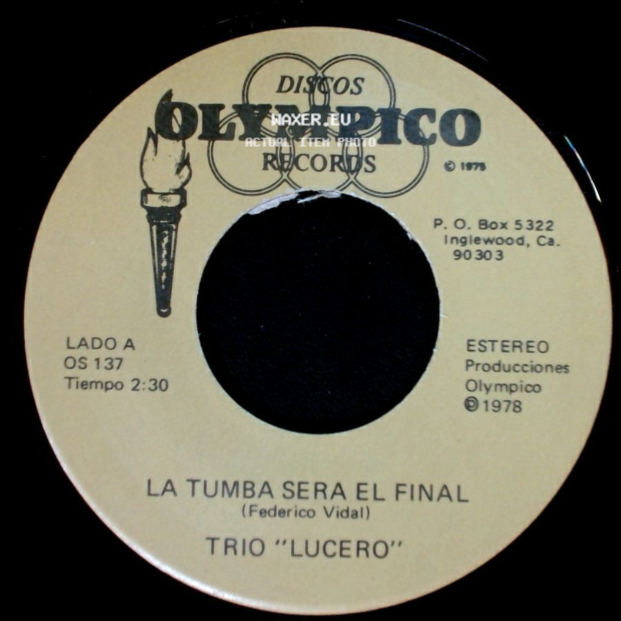 Trio "Lucero" - La Tumba Sera El Final / Para Ti Madre (Luz Hernandez) side A