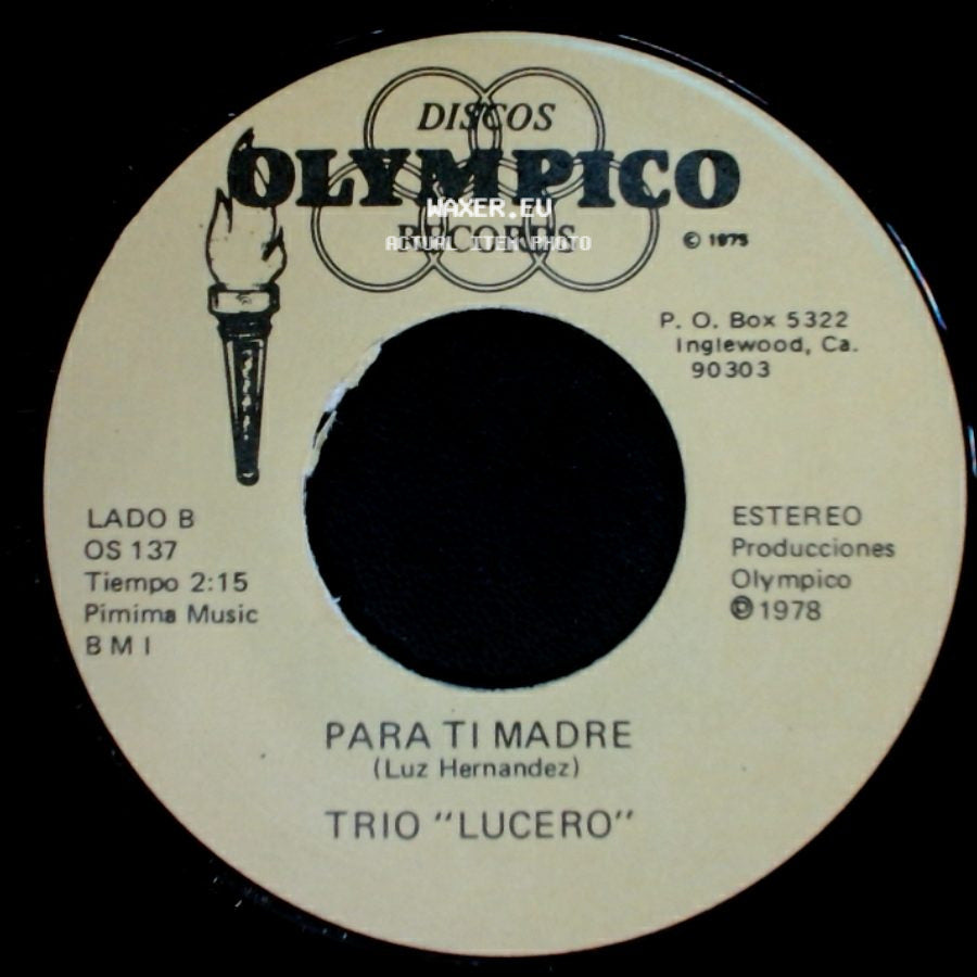 Trio "Lucero" - La Tumba Sera El Final / Para Ti Madre (Luz Hernandez) side B