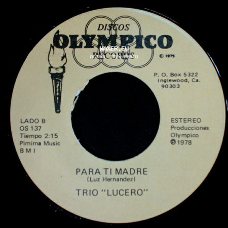 Trio "Lucero" - La Tumba Sera El Final / Para Ti Madre (Luz Hernandez) side B