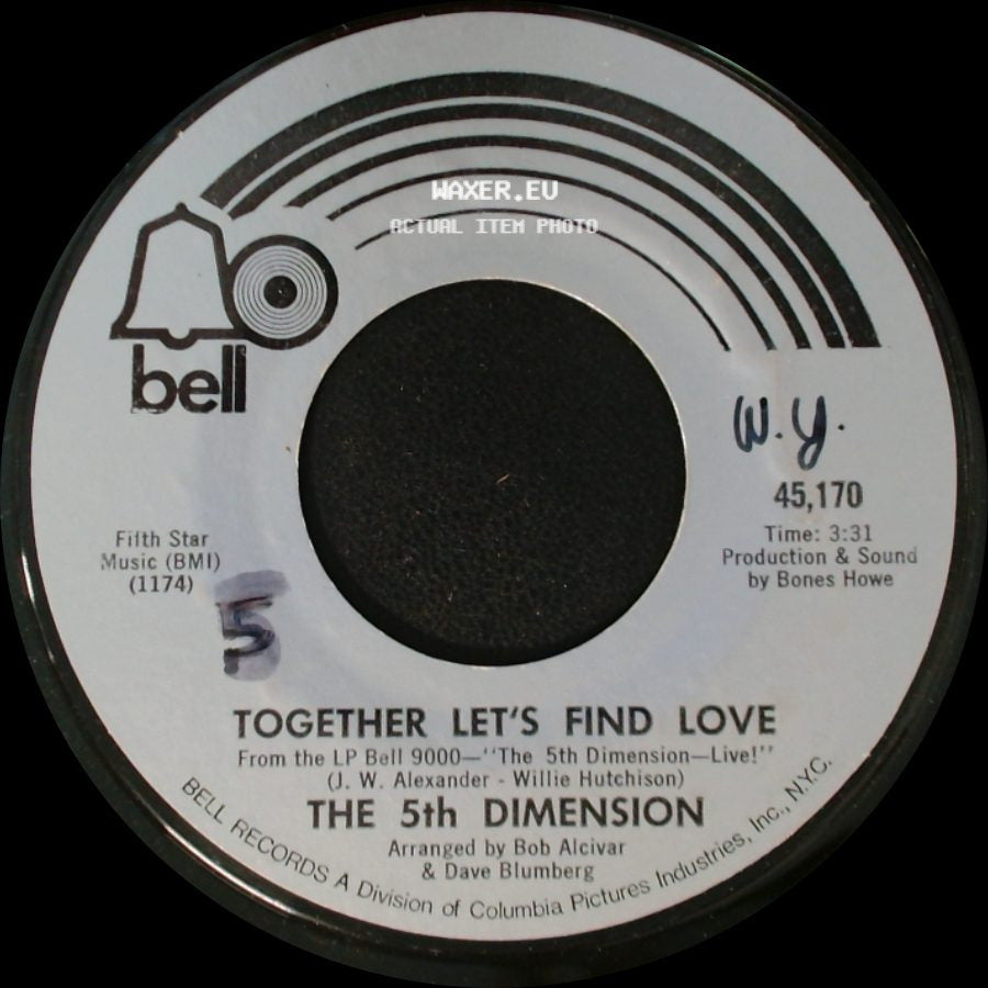 The 5Th Dimension - I Just Wanta Be Your Friend / Together Let's Find Love side B