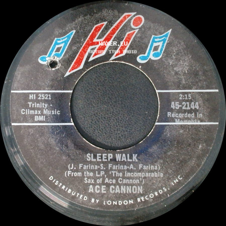 Ace Cannon - Sleep Walk / By The Time I Get To Phoenix side A