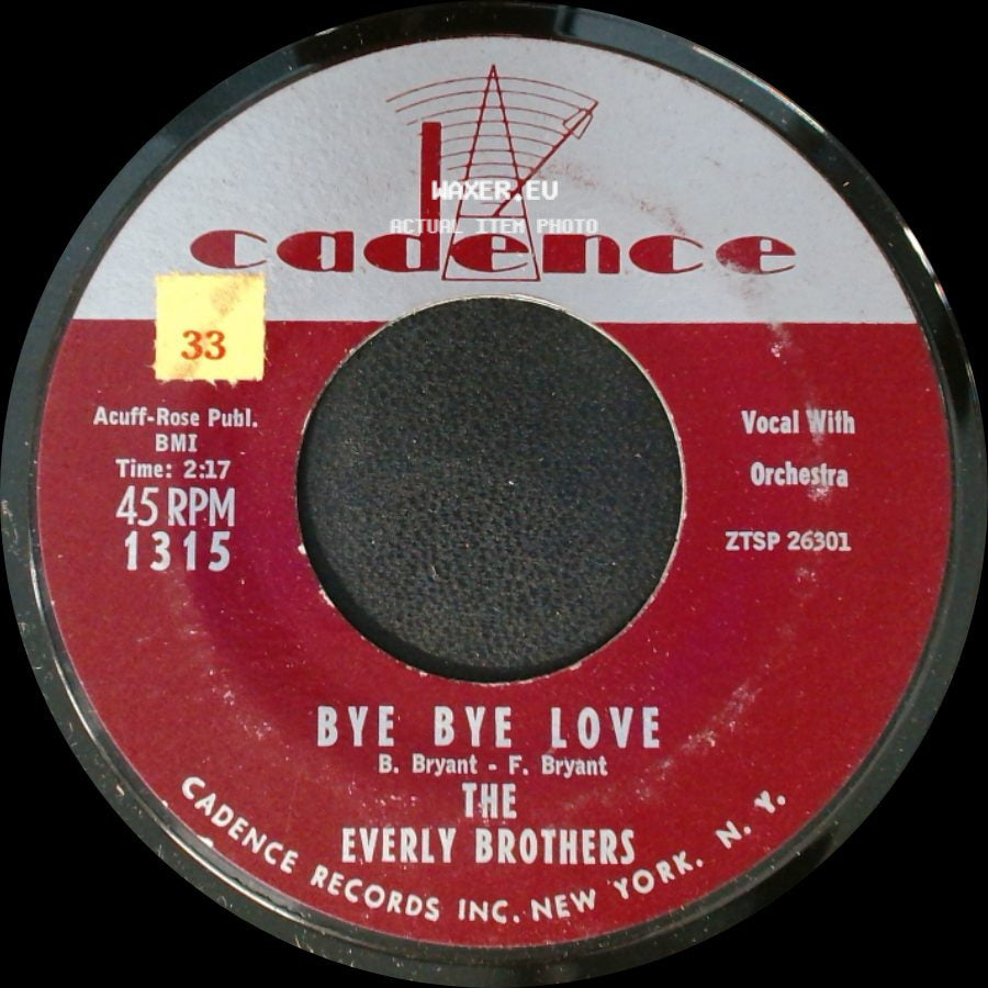 The Everly Brothers - Bye Bye Love / I Wonder If I Care As Much side A