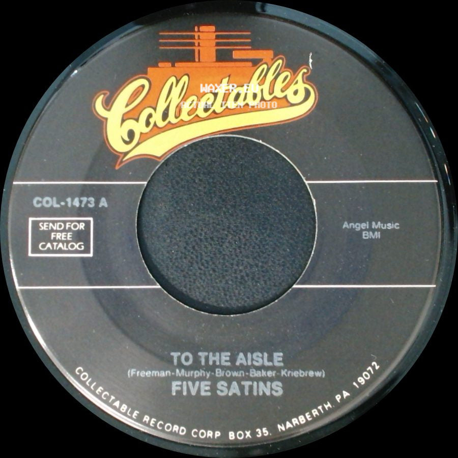 Five Satins - Wish I Had My Baby / To The Aisle side B