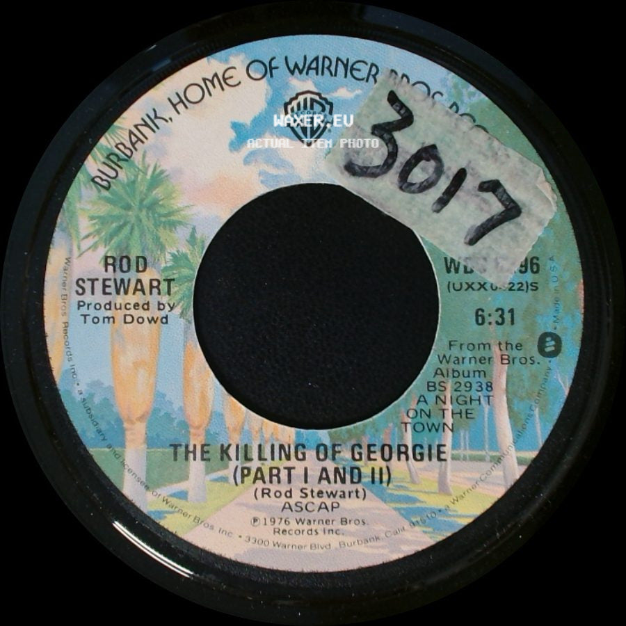 Rod Stewart - The Killing Of Georgie (Part I And Ii) / Rosie side A