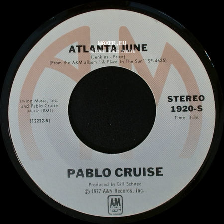 Pablo Cruise - Whatcha Gonna Do? / Atlanta June side B
