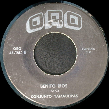 Conjunto Tamaulipas / Benito Rios Conjunto Tamaulipas - Mi Pobre Corazon / Corrido side B