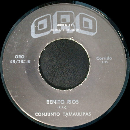 Benito Rios Conjunto Tamaulipas / Conjunto Tamaulipas - Unknown Title A / Mi Pobre Corazon side A