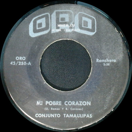 Benito Rios / Conjunto Tamaulipas - Corrido / Mi Pobre Corazon side B