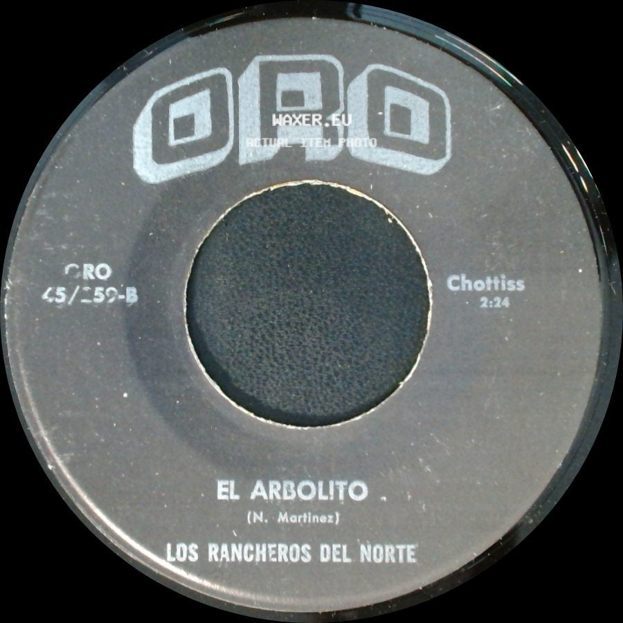 Los Rancheros Del Norte - El Arbolito / Ausencia Valz side A