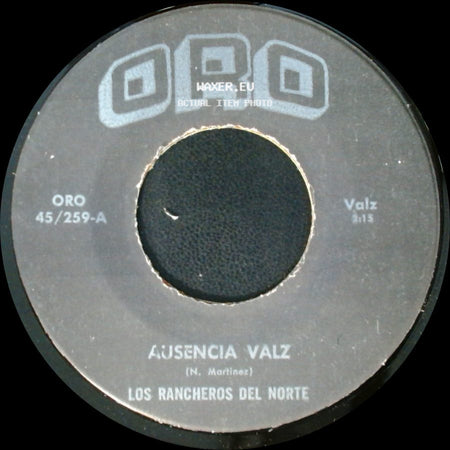 Los Rancheros Del Norte - El Arbolito / Ausencia Valz side B