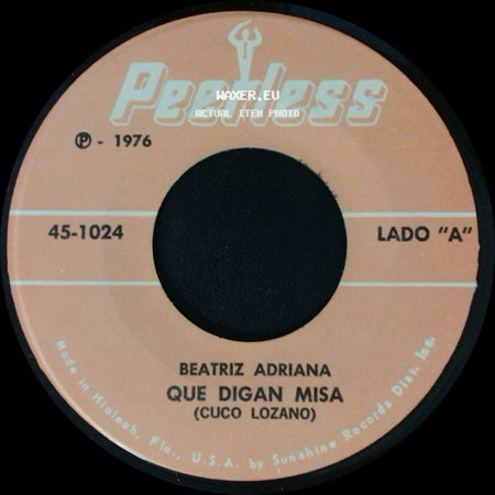 Beatriz Adriana - Quiero Un Muchacho / Que Digan Misa side B