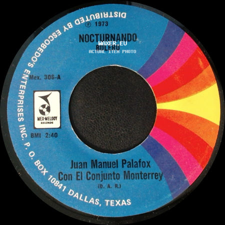 Juan Manuel Palafox Con El Conjunto Monterrey - Nocturnando Bolero / Hazme El Milagro side A