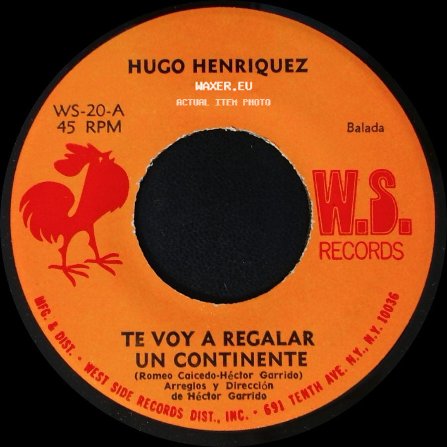 Hugo Henriquez - Te Voy A Regalar Un Continente / Si Tu No Estas side A